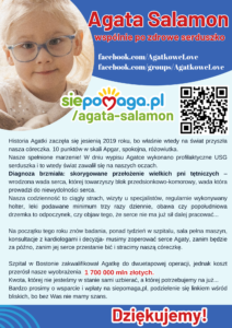 W trakcie 5 Zlotu Klasyków w Kowarach 18.06.2023 roku od godziny 12.00 odbędzie się zbiórka charytatywna na rzecz trzyletniej Agatki Salamon, która urodziła się z wadą serca występującą pod nazwą skorygowane przełożenie wielkich pni tętniczych. Ze względu na specyfikę wady u Agatki występuje również zaawansowany blok przedsionkowo-komorowy. Wada prowadzi do niewydolności serca.